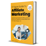 6-Figure Affiliate Marketing eBook