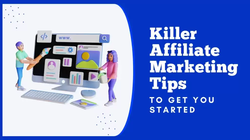 Affiliate Marketing Tips